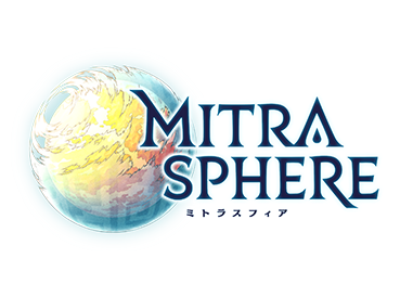 ミトラスフィア -MITRASPHER